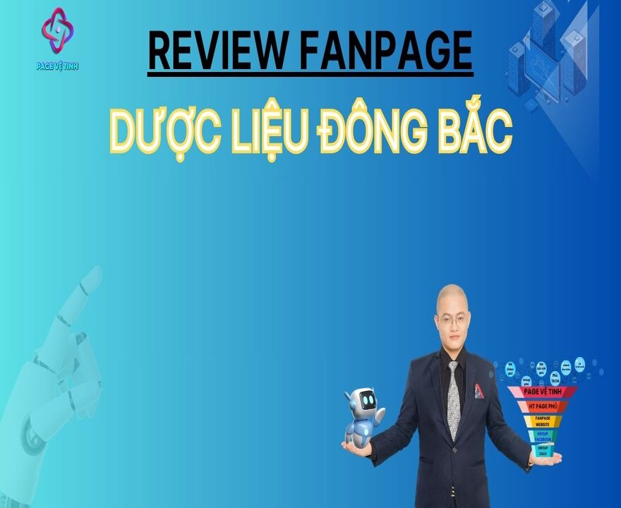 Review Fanpage Dược Liệu Đông Bắc